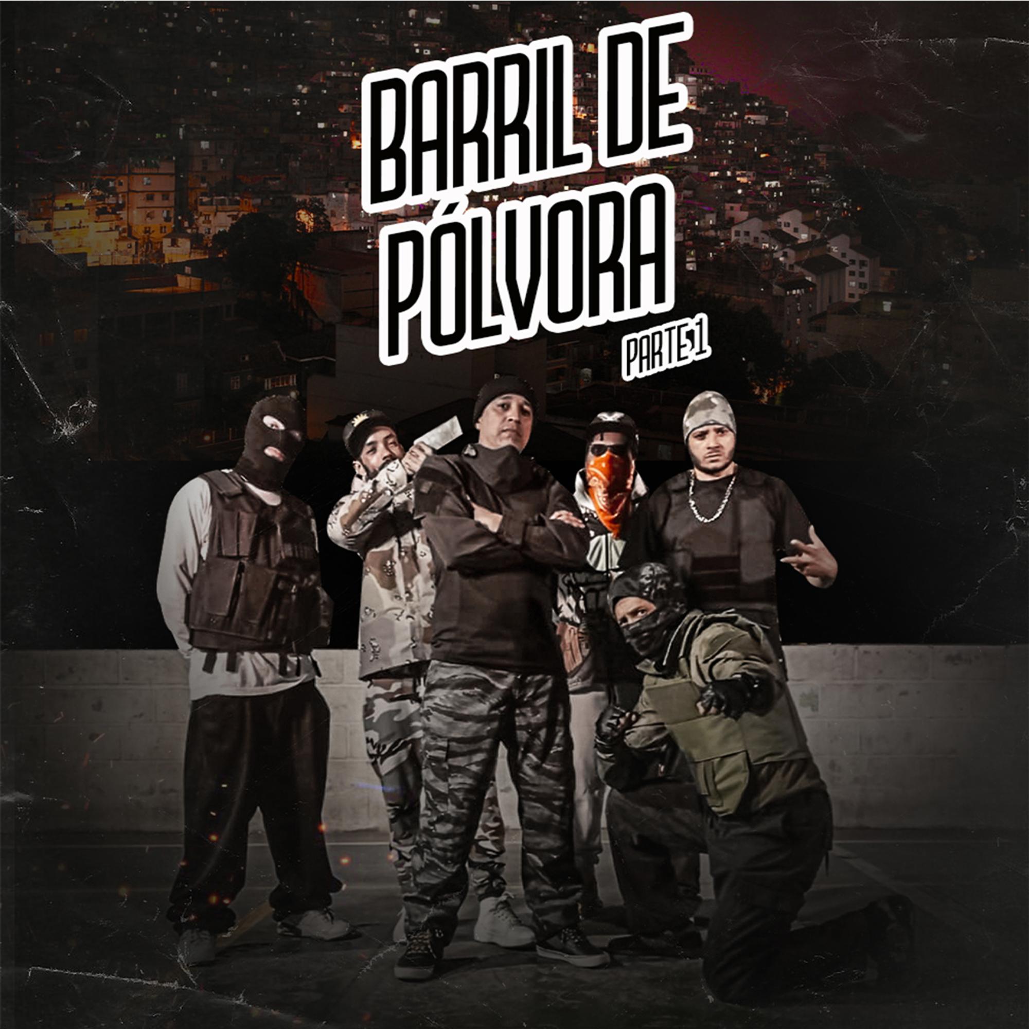 Barril de Pólvora, Pt. 1 (feat. Ylsão Negredo & BRANCO P9)