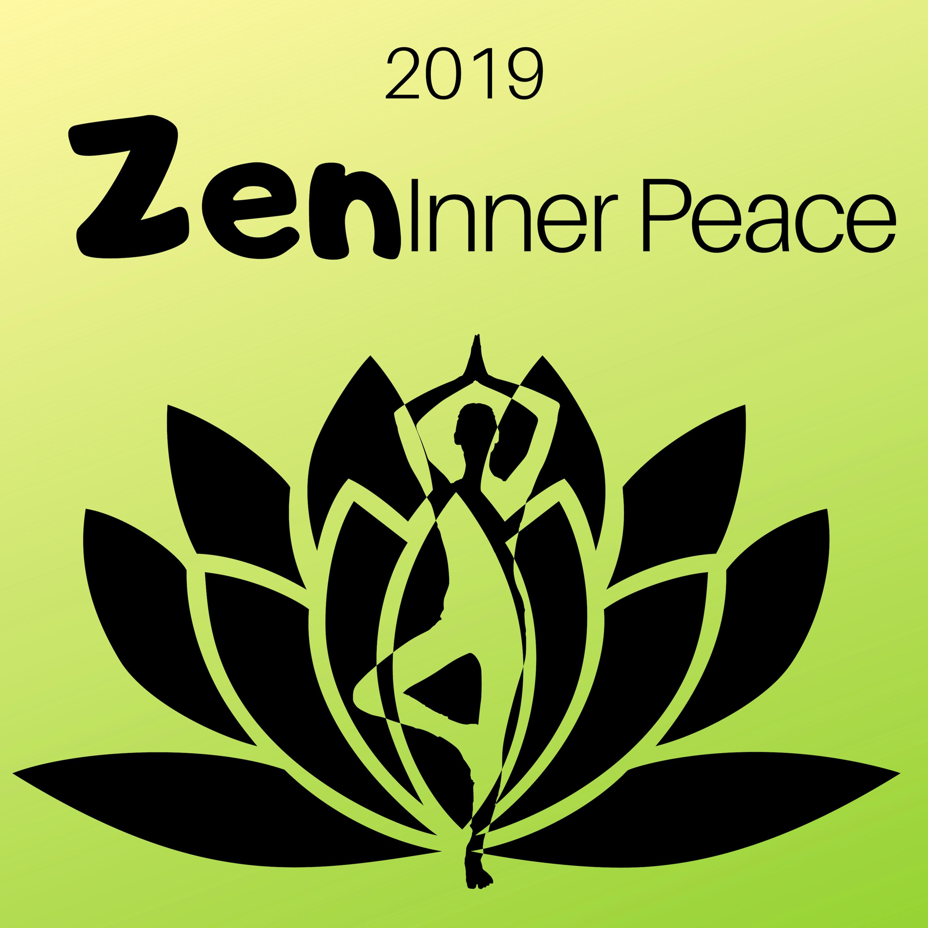 Zen Inner Peace 2019 - Emotional & Physical Healing