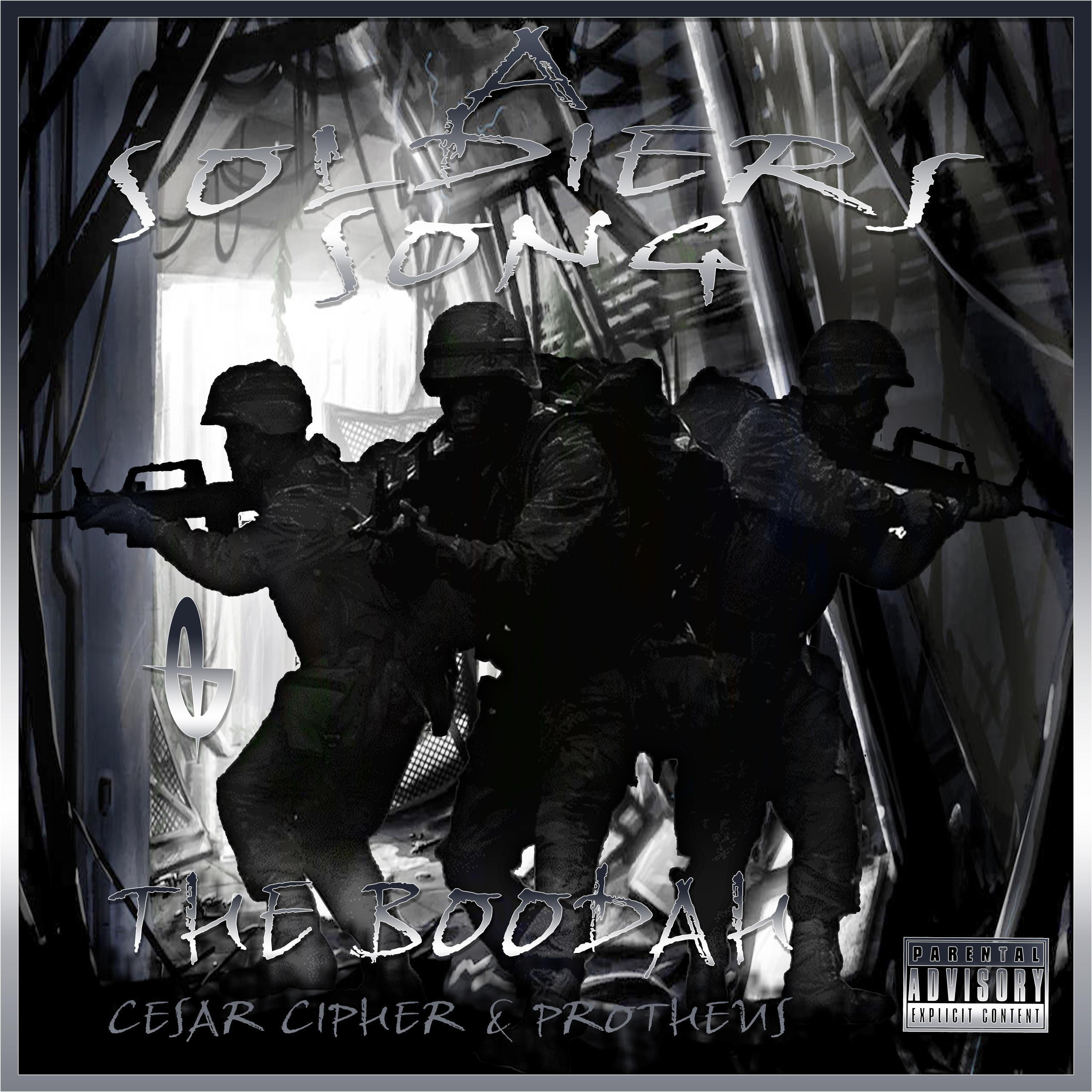 The Boodah - A Soldiers Song (feat. Cesar Cipher & Protheus)