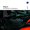 Wagner : Die Walküre [Highlights]  -  Apex