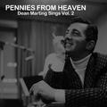 Pennies from Heaven, Dean Marting Sings Vol. 2
