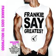 Frankie Say Greatest