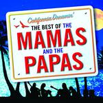 California Dreamin\' - The Best of The Mamas & The Papas专辑