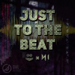 Just to the beat