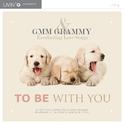 GMM GRAMMY & Everlasting Love Songs TO BE WITH YOU专辑