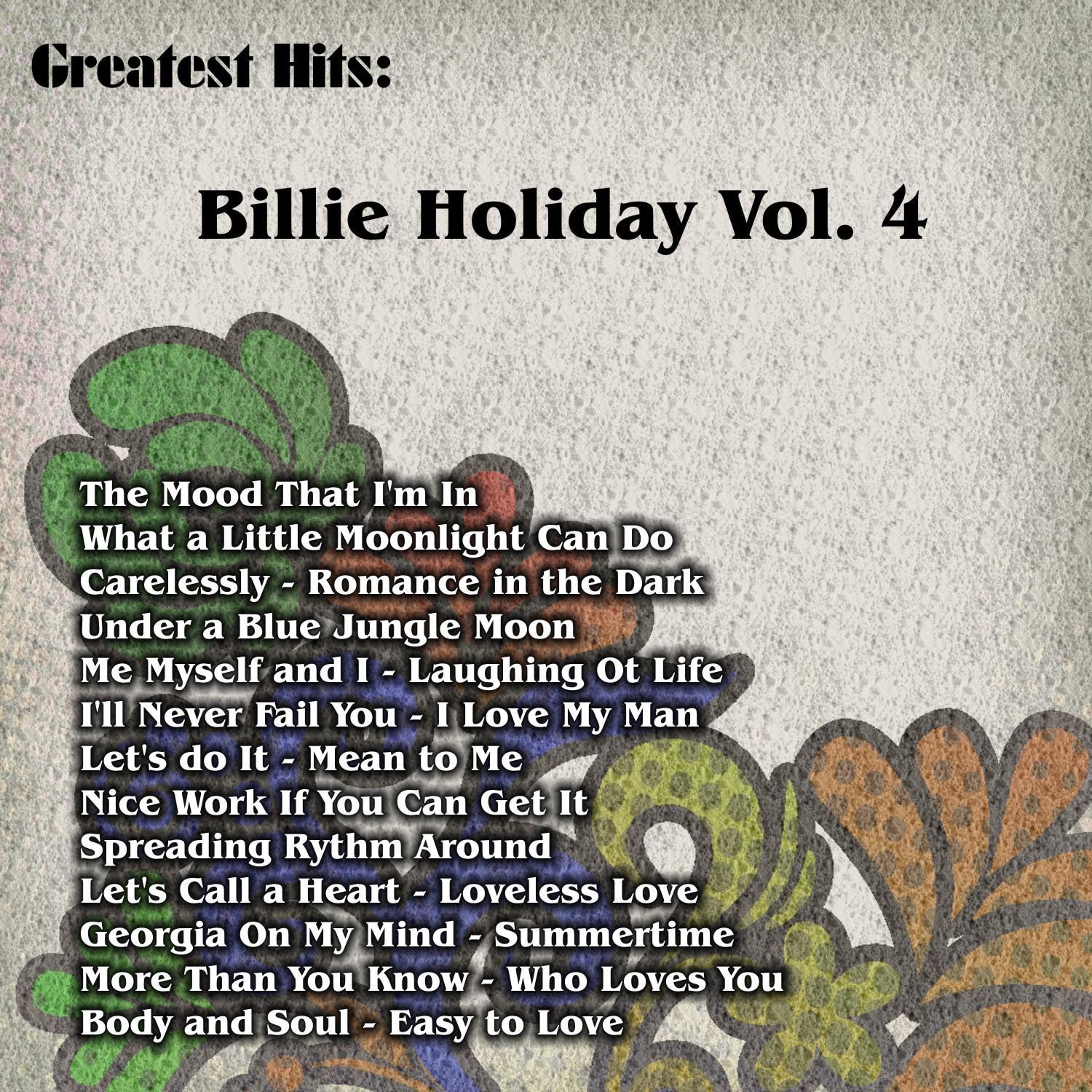 Greatest Hits: Billie Holiday Vol. 4专辑