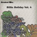 Greatest Hits: Billie Holiday Vol. 4