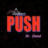 ChanceTurbo - PUSH (feat. Yamé)