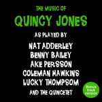 The Music of Quincy Jones (Bonus Track Version)专辑