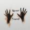 Never Found专辑