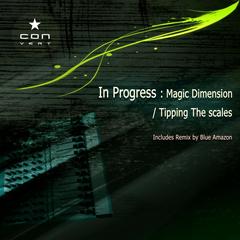 Magic Dimension / Tipping The Scale