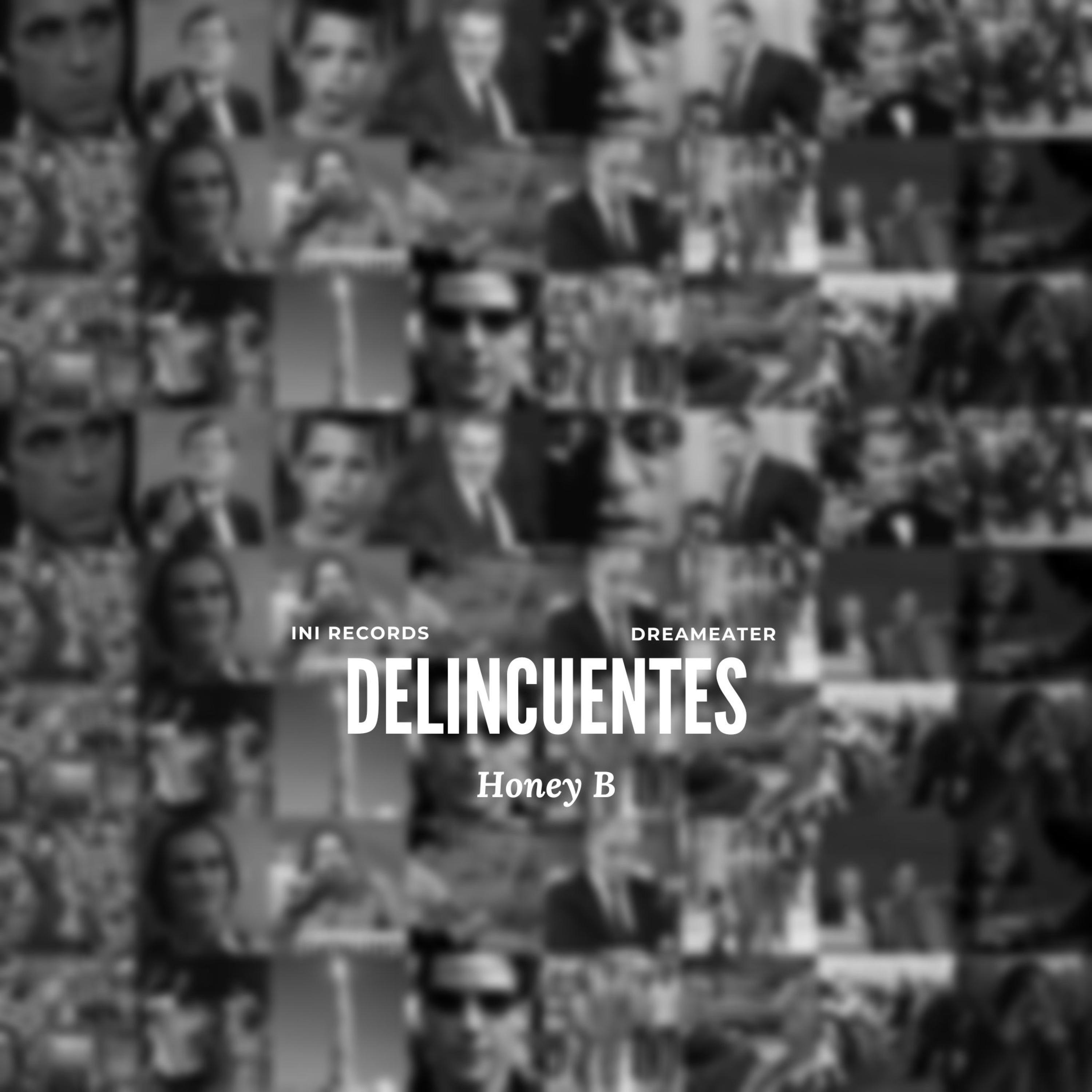 Honey B - Delincuentes