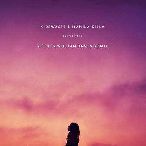 Tonight (Yetep x William James Remix)