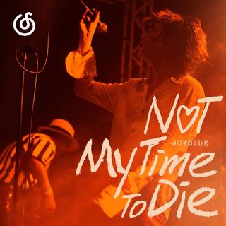 前卫摇滚精选|从《Not My Time To Die》听起