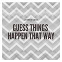 Guess Things Happen That Way专辑