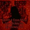 Mc Mickey SP - Quem é Essa Mina