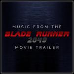 Music from The 'Blade Runner 2049' Movie Trailer专辑