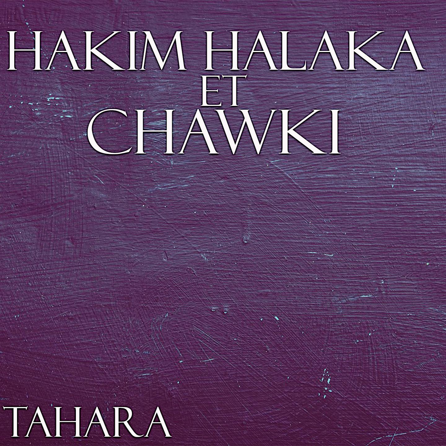 Hakim Halaka - Tahara