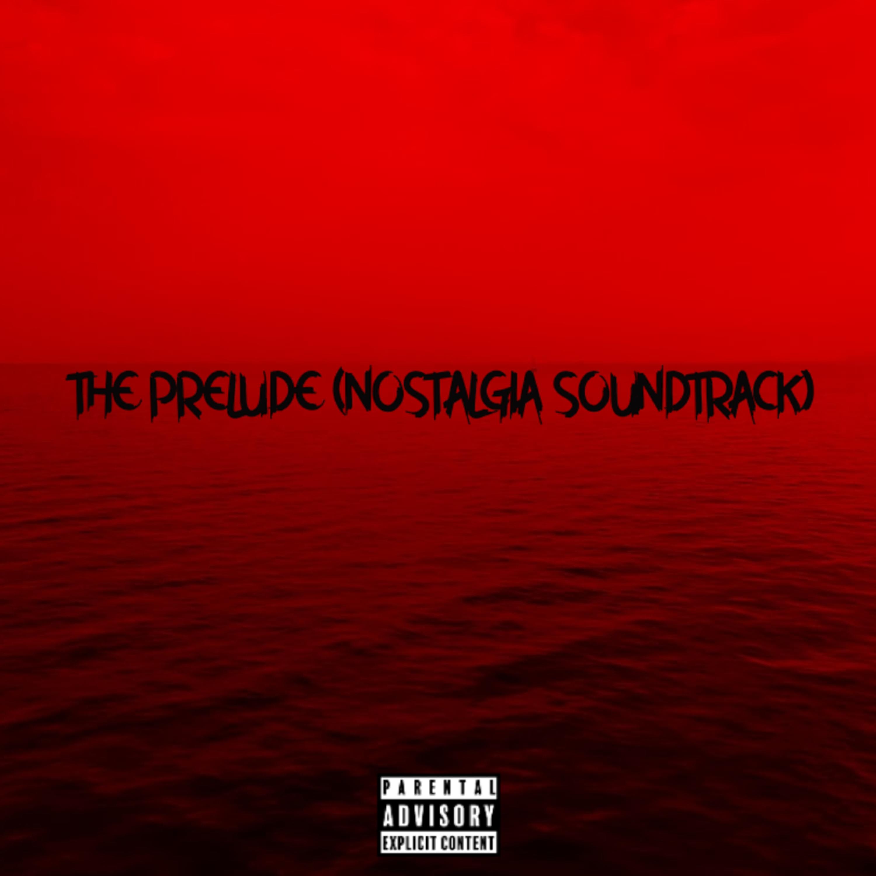 The Prelude (Soundtrack To Nostalgia)