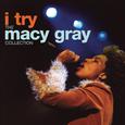 I Try: The Macy Gray Collection