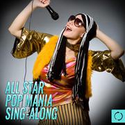 All Star Pop Mania Sing - Along