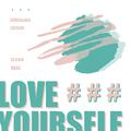 Love Yourself