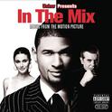 In the Mix (Original Motion Picture Soundtrack)专辑
