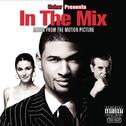 In the Mix (Original Motion Picture Soundtrack)专辑