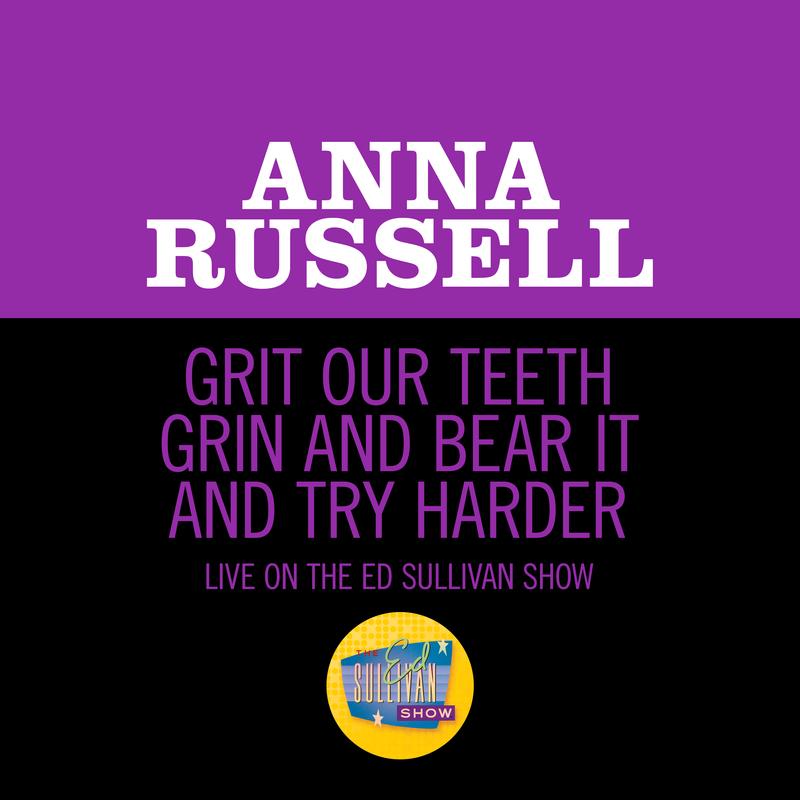 Grit Our Teeth Grin And Bear It And Try Harder (Live On The Ed Sullivan Show, September 20, 1953)