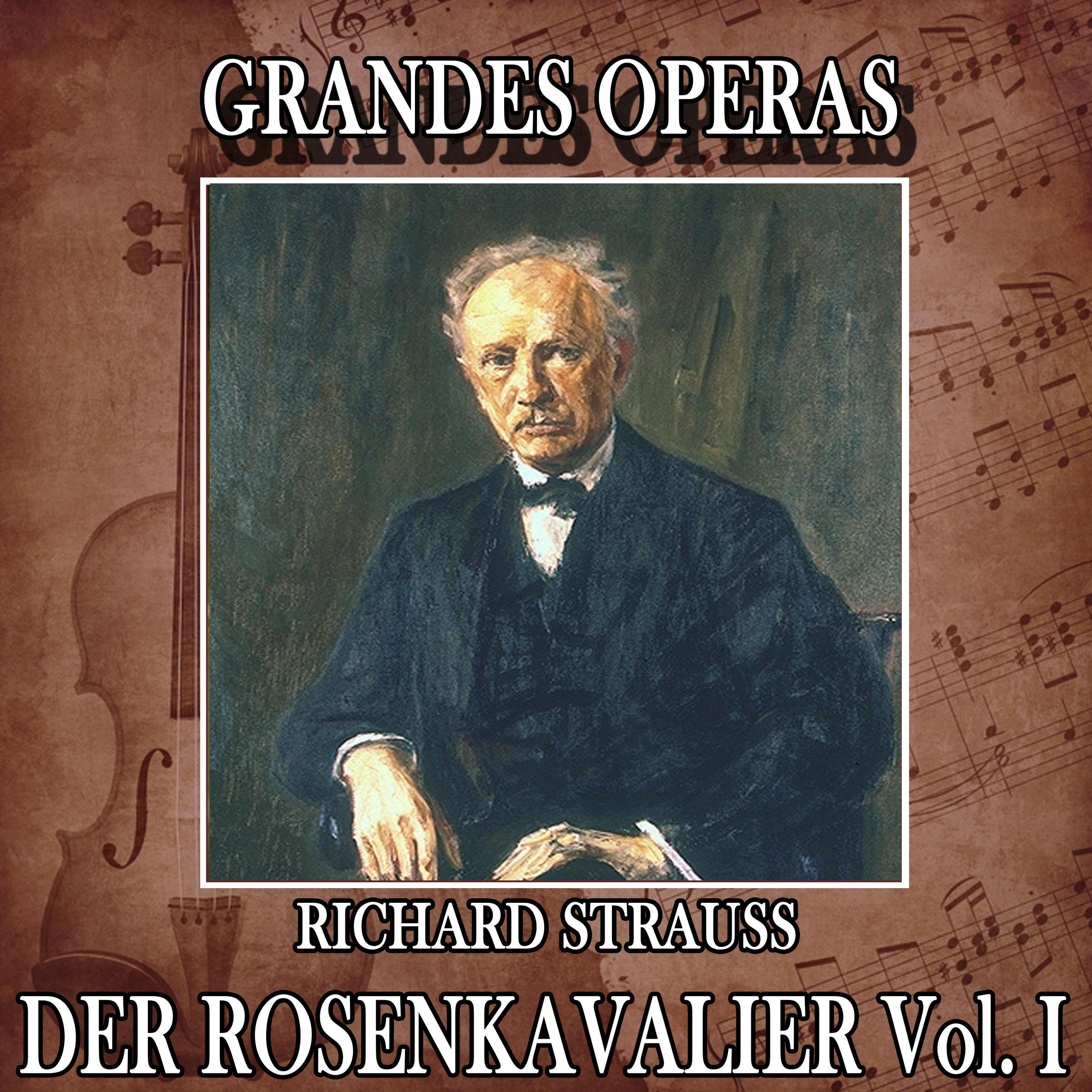 Richard Strauss: Grandes Operas. Der Rosenka Valier (Volumen I)专辑