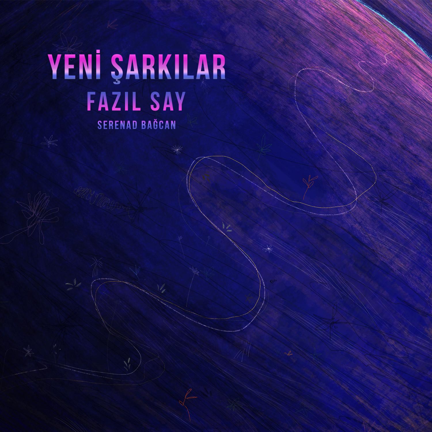 Yeni Şarkılar