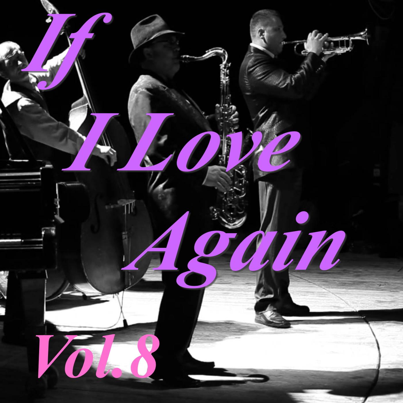 If I Love Again, Vol.8专辑