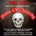 "This Life" - Theme song for the F/X tv series "Sons Of Anarchy" (Curtis Siegers)