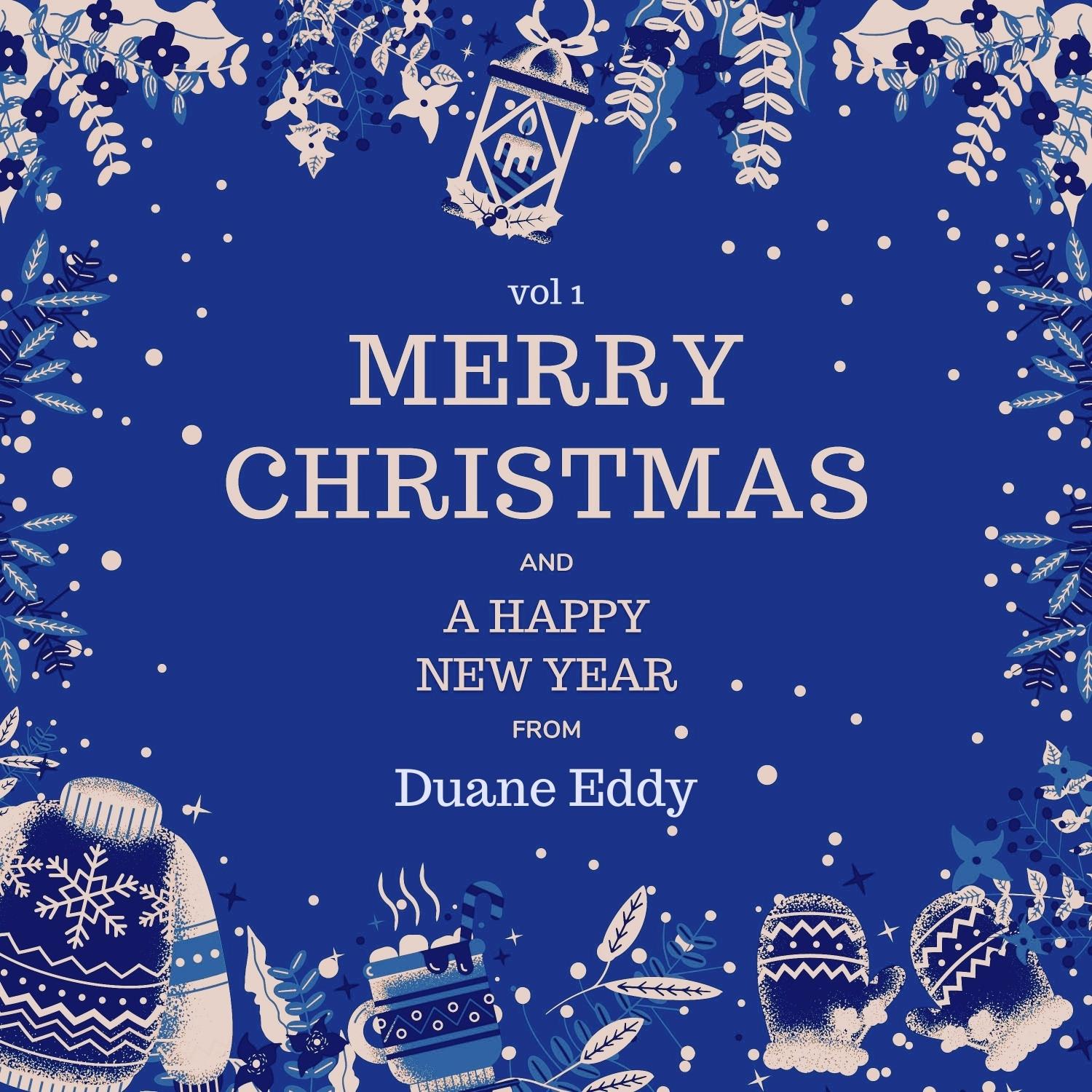 Merry Christmas and a Happy New Year from Duane Eddy, Vol. 1