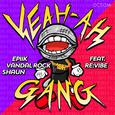 Yeah Ah Gang (feat. Revibe)