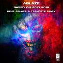 Based On Acid (Rene Ablaze & TrancEye Remix)专辑