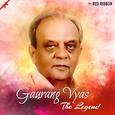 Gaurang Vyas The Legend