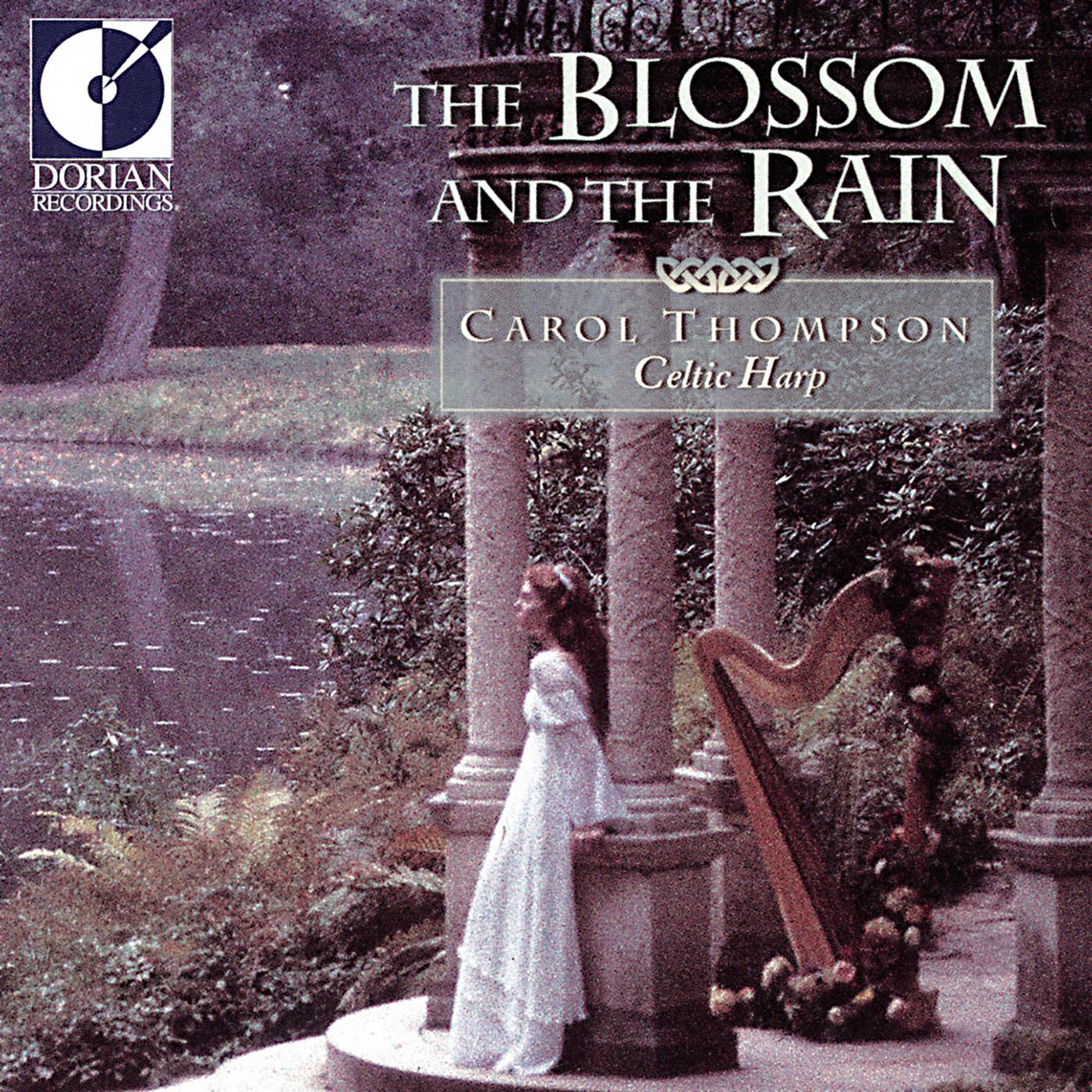 CELTIC Carol Thompson: The Blossom and the Rain专辑