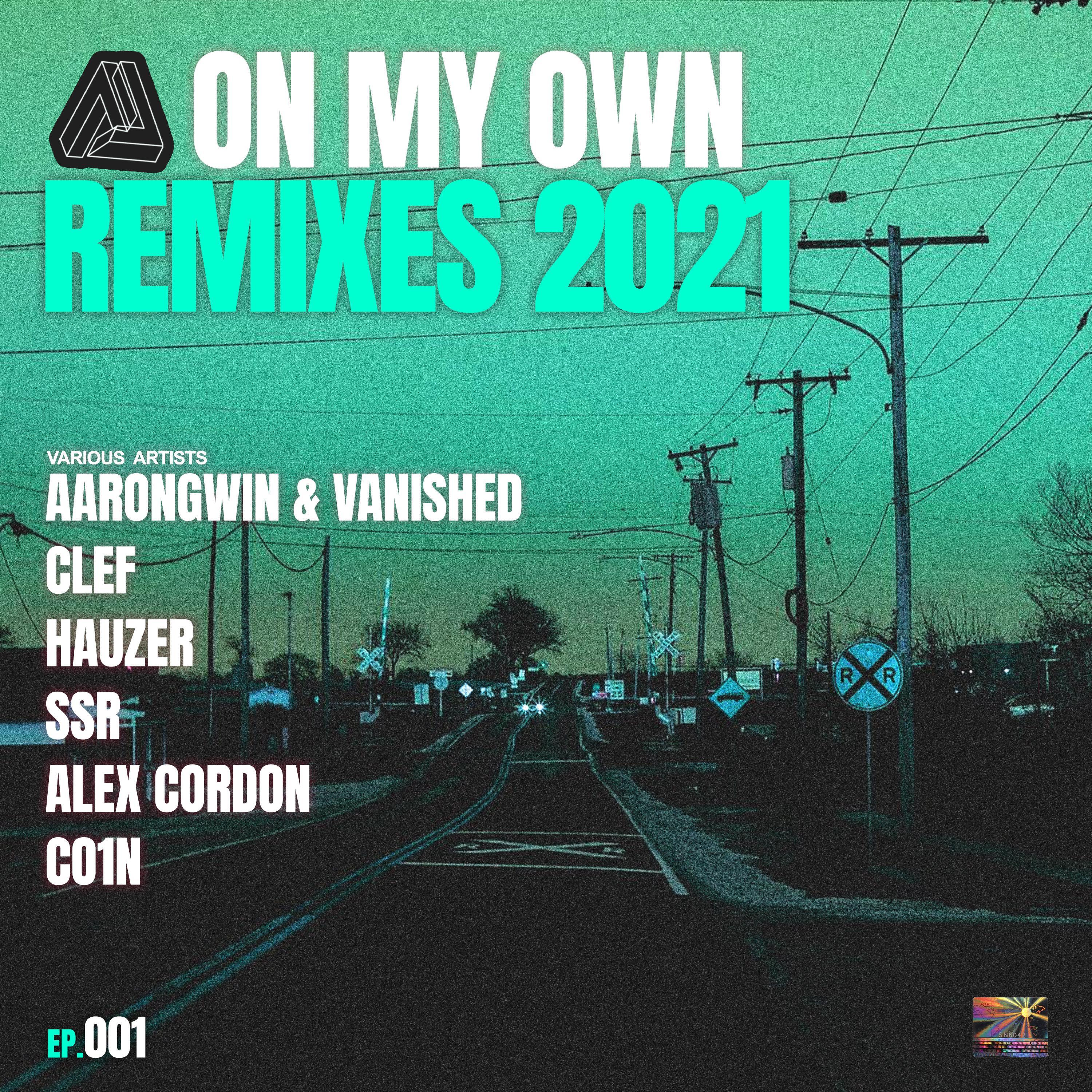 On My Own (Remixes)