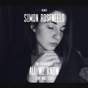 All We Know (Simon Rosenfeld Remix) (Romy Wave Cover)专辑