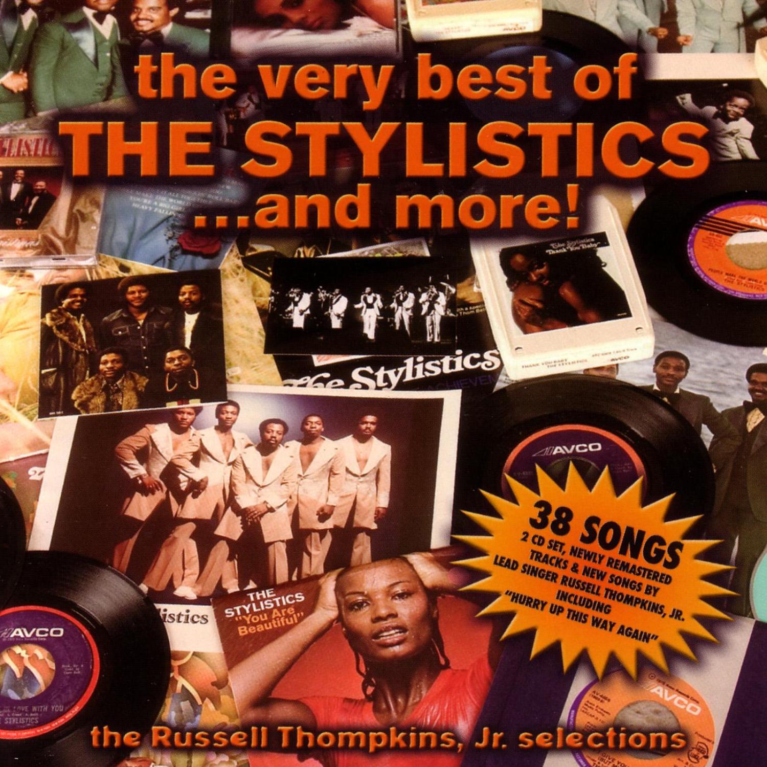 The Very Best Of the Stylistics�And More!