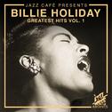Jazz Café Presents: Billie Holiday (Greatest Hits Vol. 1)