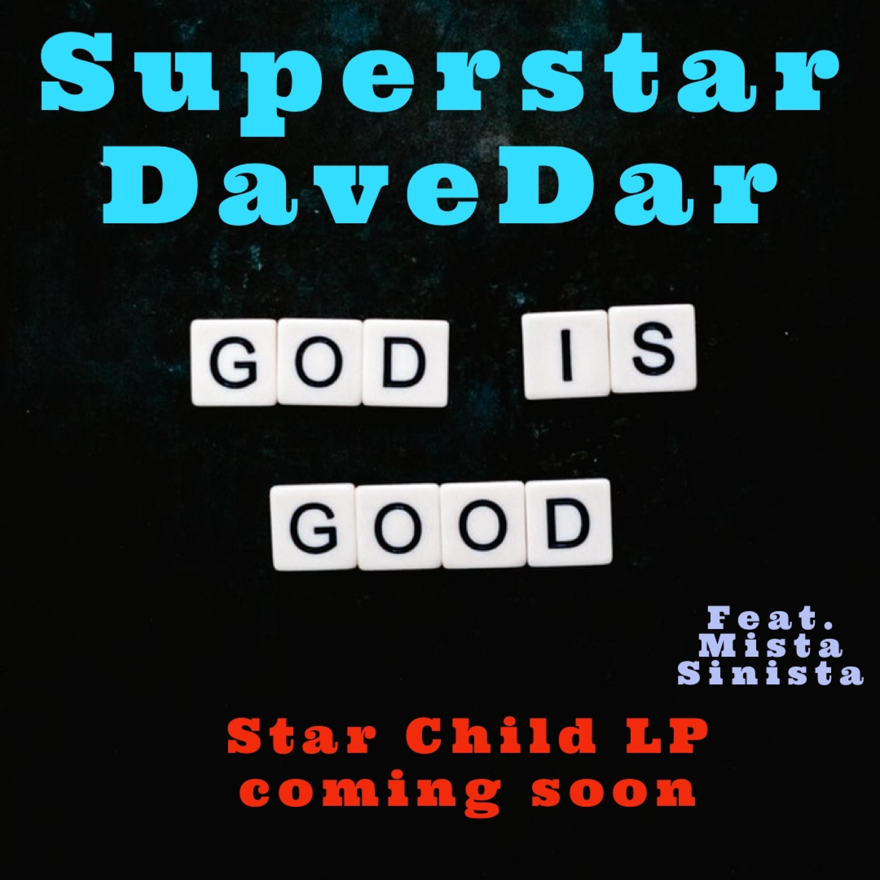 God Is Good (feat. Mista Sinista) [1st draft]