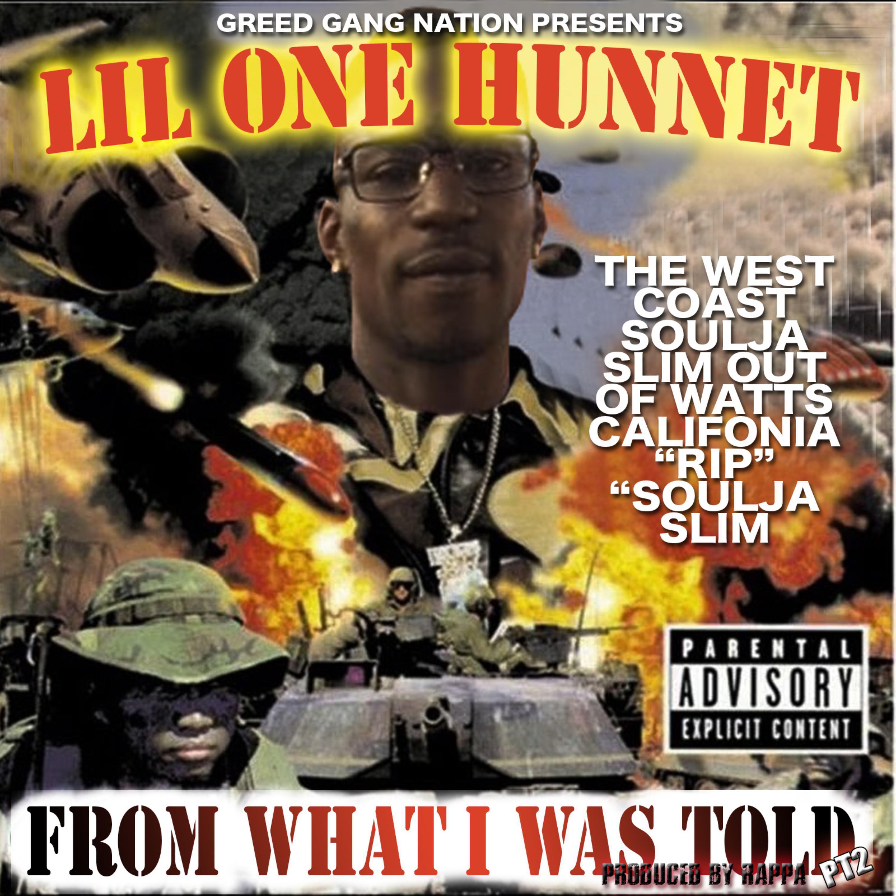 Lil One Hunnet - From What I Was Told