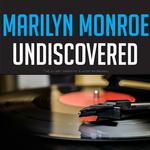 Marilyn Monroe Undiscovered专辑