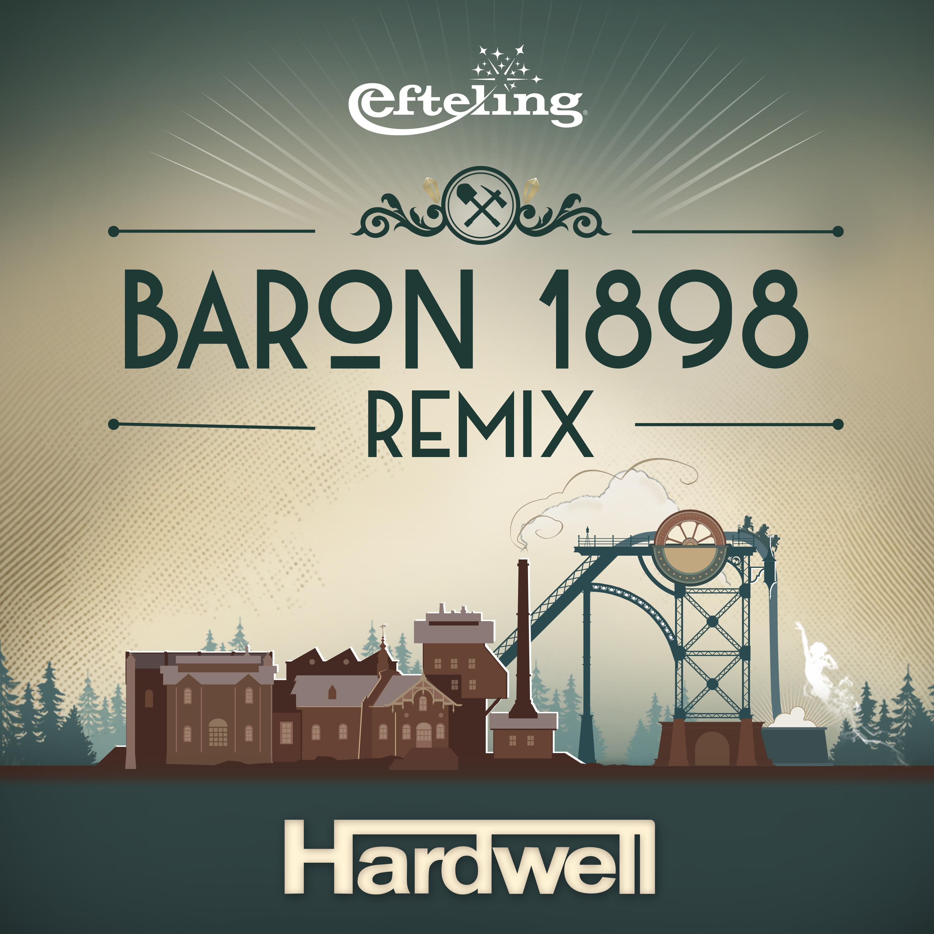 Baron 1898 (Hardwell Remix)