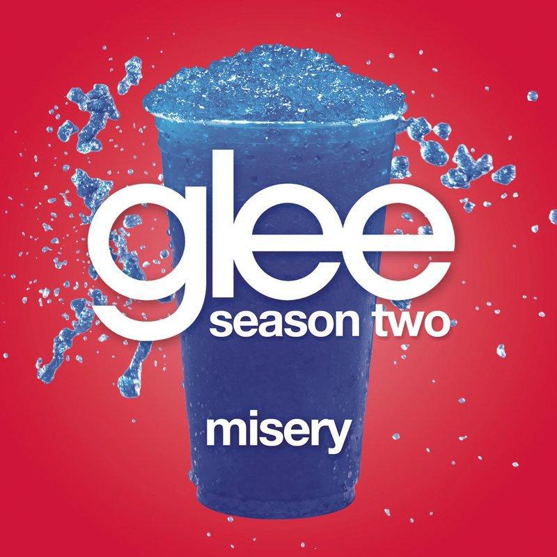 Misery (Glee Cast Version)专辑