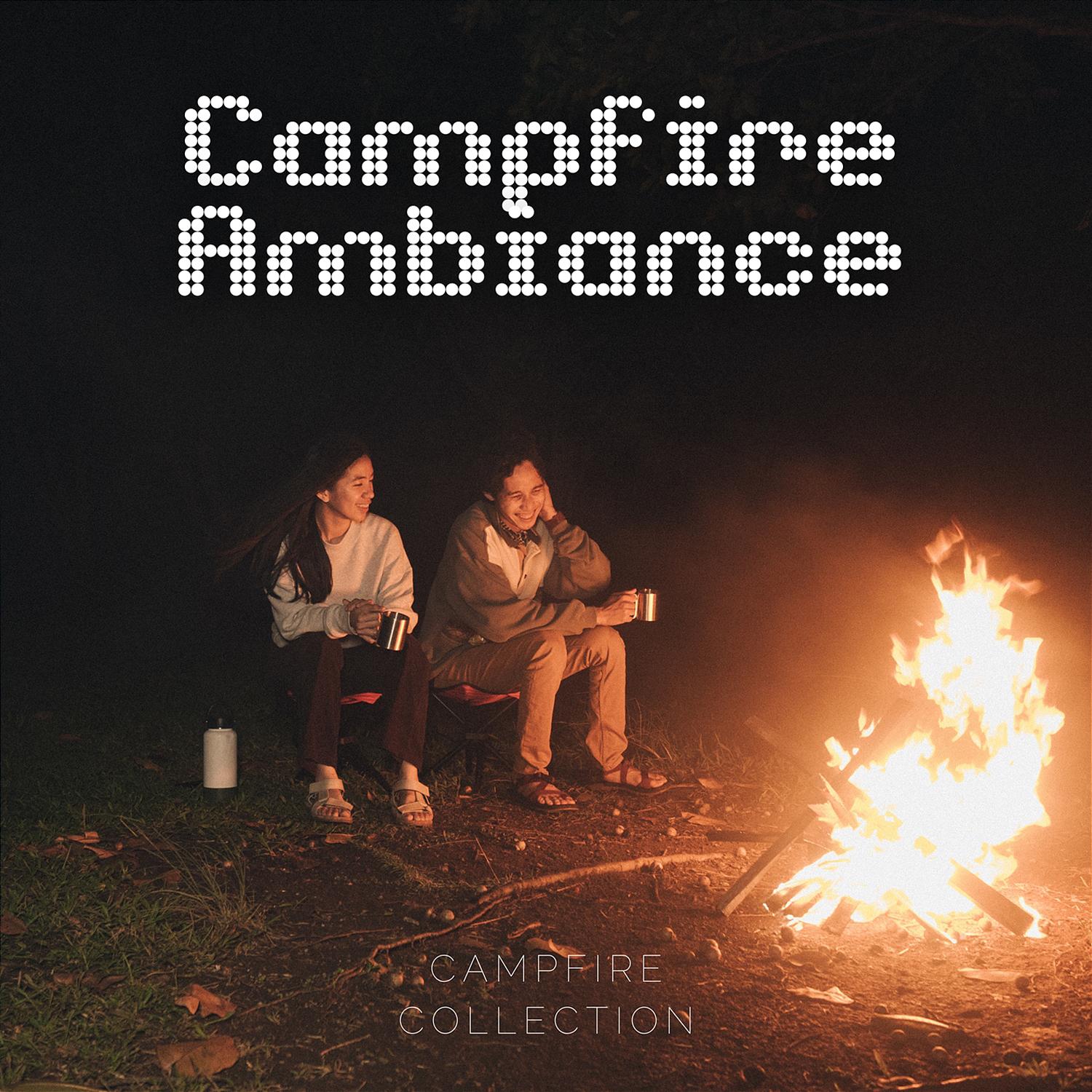 Campfire Collection - Calm Campfires Sound