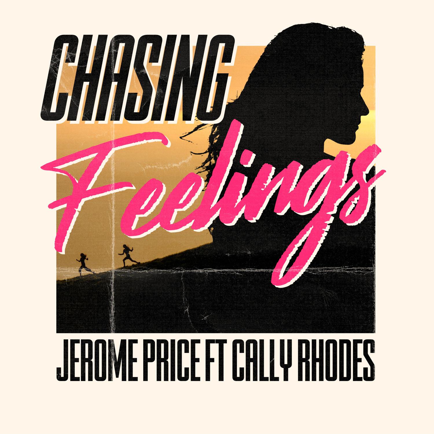 Jerome Price - Chasing Feelings (feat. Cally Rhodes)