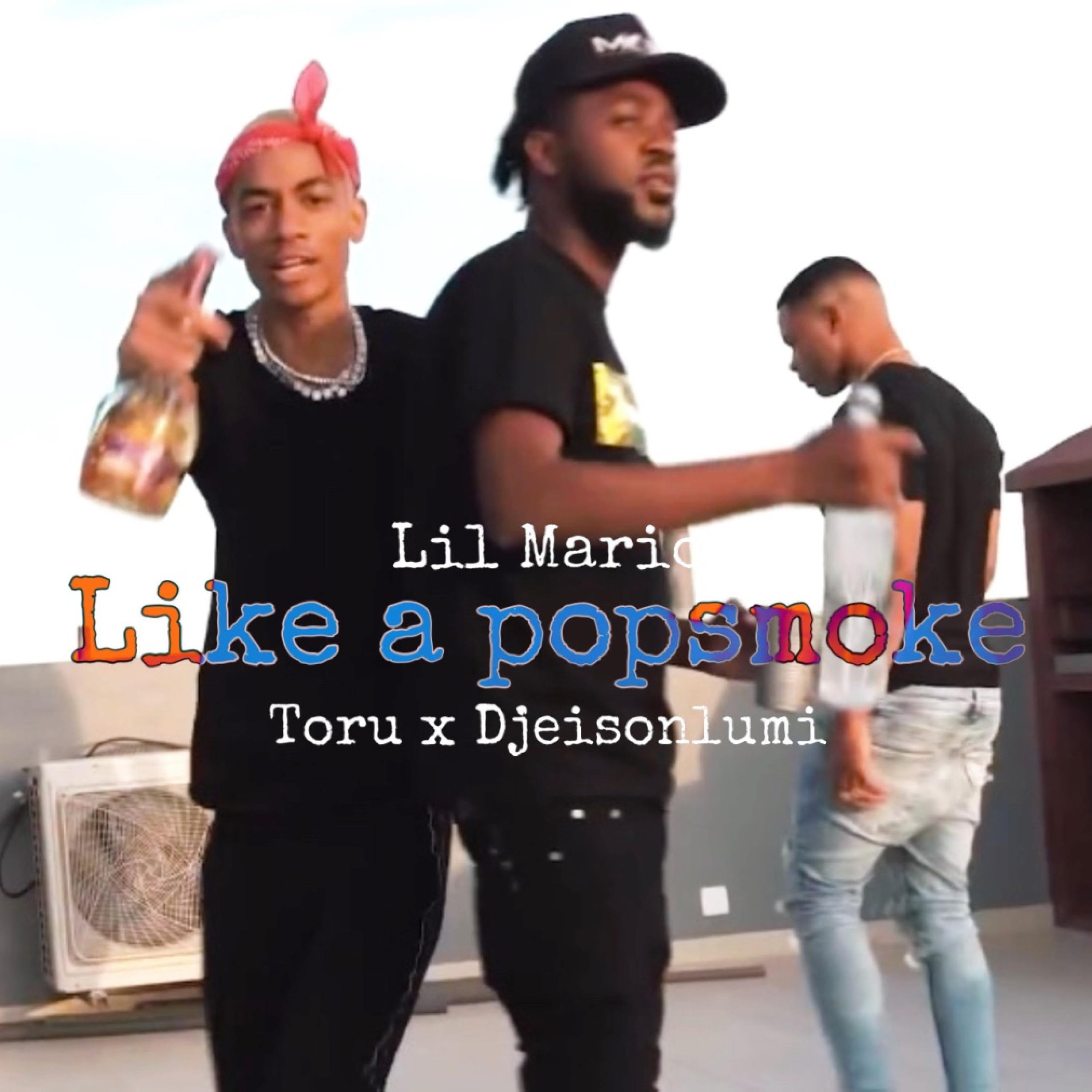 Djeison Lumi - Like a popsmoke (feat. Lil Mario & Toru)